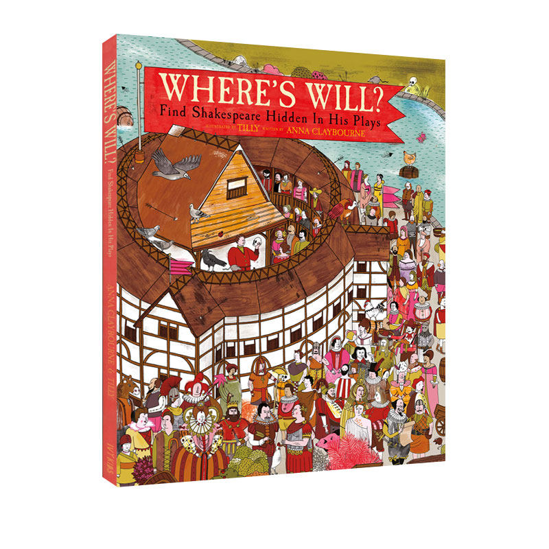 【中图原版】现货英文原版绘本 Where's Will? Find Shakespeare Hidden In His Plays 精装找找看儿童益智绘本图画书艺术系插图