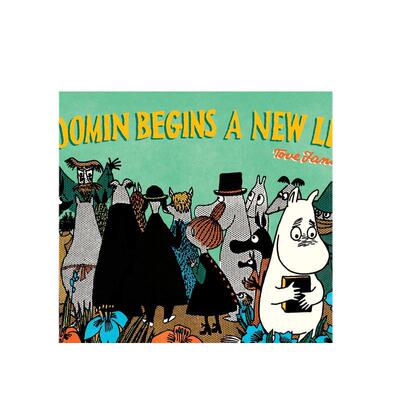 【现货】姆明开始新生活英文漫画进口原版书平装14岁以上Moomin Begins a New Life Tove JanssonDrawn and Quarterly