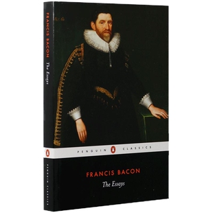 正版 培根随笔集 英文原版 The Essays 企鹅经典英国文学世界名著 Of Studies 论读书等散文集 英文版进口书