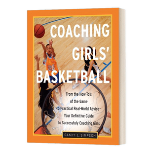 指导女孩的篮球 英文原版 Coaching Girls' Basketball 从如何从游戏到实际的现实建议 英文版 进口英语原版书籍