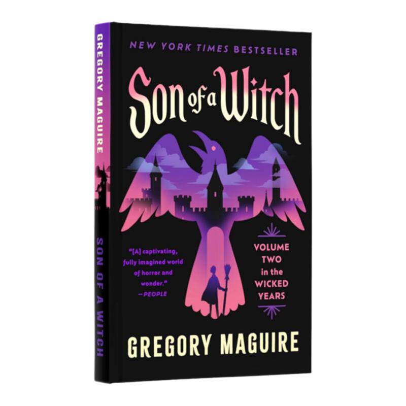 魔法坏女巫2 女巫之子 绿野仙踪 百老汇音乐剧 A妹电影原著 Gregory Maguire 英文原版 Son of a Witch: Volume 2 in the Wicked