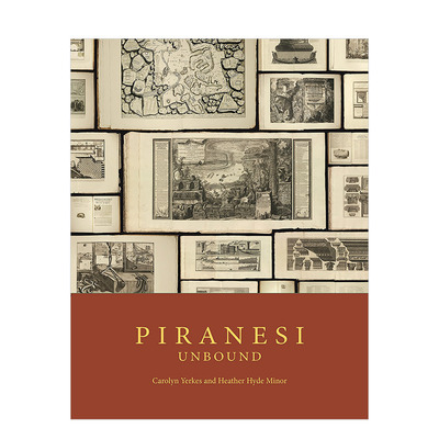 【预售】Piranesi Unbound 皮拉内西作品集 英文原版进口艺术画册