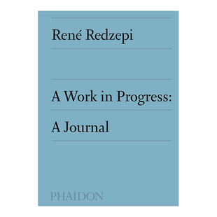 【现货】A Work in Progress 工作日志 René Redzepi雷内-雷德泽皮书籍进口原版