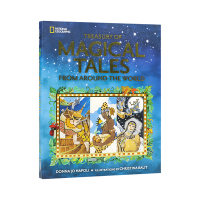 国家地理儿童百科世界神话传说Treasury of Magical Tales From Around the World英文原版儿童民间故事National Geographic