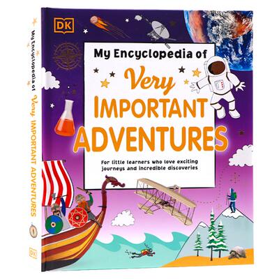 DK 冒险探索之旅百科全书 英文原版 My Encyclopedia of Very Important Adventures 全彩精装 少儿探险历史科普 英语启蒙认知读物