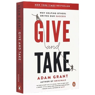 Give and Take 英文原版书 给与取 沃顿商学院启发人心的一堂课 给予和索取 成功的革新方法 亚当格兰特 英文版 英文书