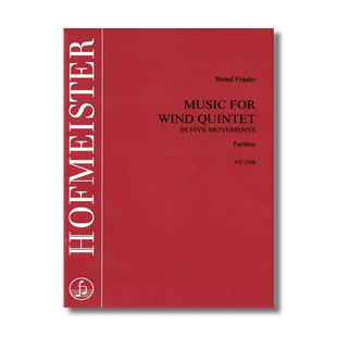 弗兰克 五乐章木管五重奏 总谱 德国霍夫曼斯特原版乐谱书 Franke Music for Wind Quintet in 5 Movements Score FH2398