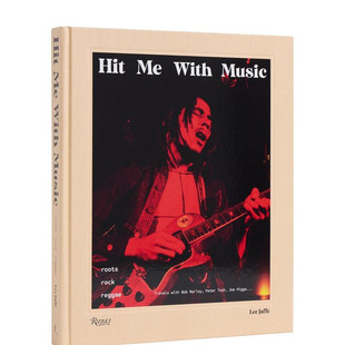 【预售】用音乐打动我:摇滚雷鬼音乐 Hit Me with Music: Roots Rock Reggae 原版英文音乐 正版进口书