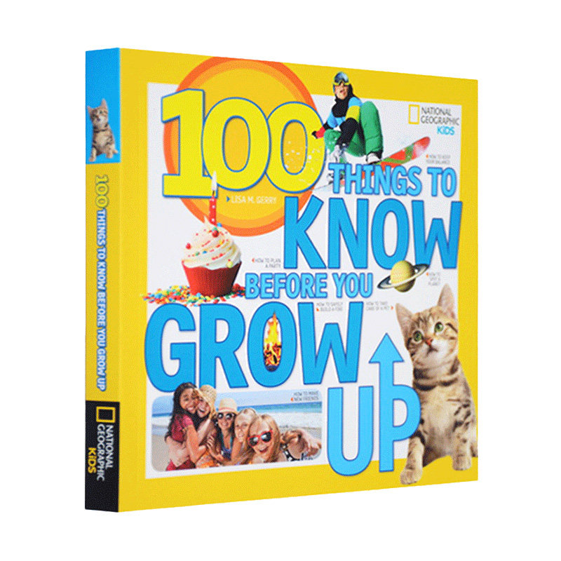 美国国家地理:100件长大前需知的事英文原版科普百科 100 Things to Know Before You Grow Up课外阅读提升扩展英语知识图书童书