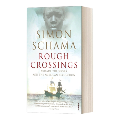 英文原版 Rough Crossings 风雨横渡 英国、奴隶和美国革命 西蒙·沙玛 英文版 进口英语原版书籍