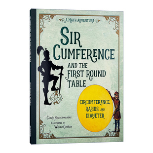 圆周骑士与第一个圆桌会议 英文原版 Sir Cumference and the First Round Table STEM 绘本图画书 Cindy Neuschwander 进口书