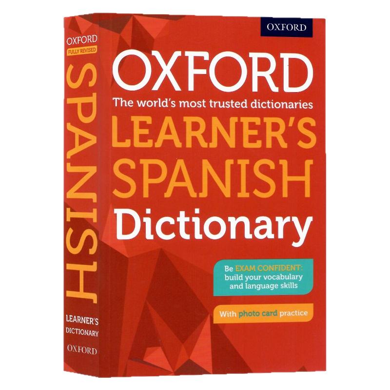 牛津精品西班牙语学习词典 进口原版英语西班牙语双解 Oxford Learner's Spanish Dictionary 学生工具书课外用书词汇学习14岁+