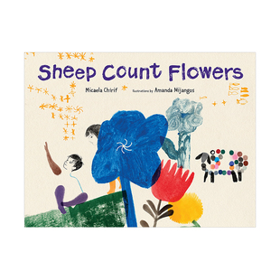 【现货】羊睡不着时数花儿Sheep Count Flowers 2021BIB金苹果奖绘画家 4-8岁儿童趣味睡前故事绘本 英文原版 Amanda Mijangos