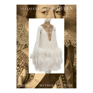 【预售】李·亚历山大·麦昆：心灵 神话 缪斯 Lee Alexander McQueen: Mind Mythos Muse 英文原版图书外版进口时尚类书籍