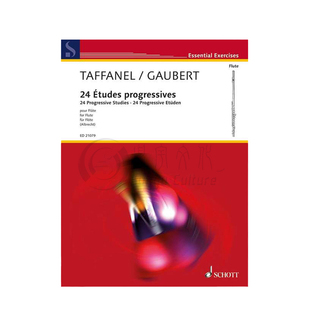 塔法耐尔 二十四首长笛进阶练习曲 朔特原版乐谱书Progressive studies in all keys on the principal difficulties ED21079