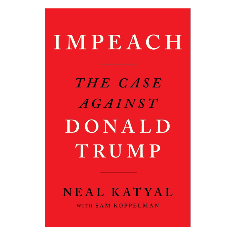 IMPEACH THE CASE AGAINST DONALD TRUMP 进口书籍书本 纯全英文版正版原著进口原版英语书籍