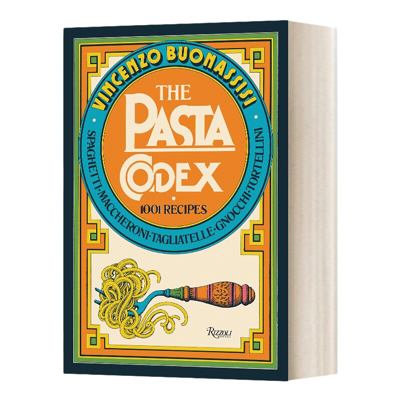 英文原版 The Pasta Codex 1001 Recipes 意大利面食法典 1001种食谱 精装 英文版 进口英语原版书籍