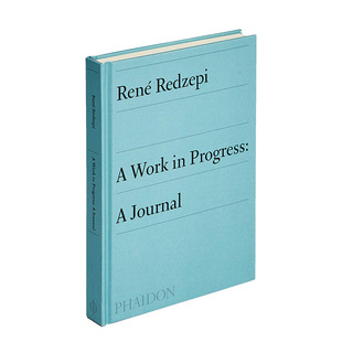 【现货】A Work in Progress 工作日志 René Redzepi雷内-雷德泽皮书籍进口原版