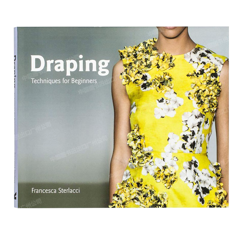 Draping 布料:初学者指南 服装设计入门进口原版图书 Draping: Techniques for Beginners原版畅销书 纯全英文版正版原著英语书籍