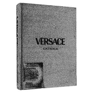 现货 【Catwalk】范思哲T台时装秀完全收藏 Versace Catwalk 英文原版 高级定制服装设计时尚品牌作品集摄影画册【中图原版进口】