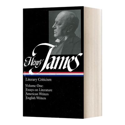 英文原版 精装 Henry James Literary Criticism Vol. 1 LOA #22 亨利·詹姆斯 文学批评第一卷 精装 英文版 进口英语原版书籍