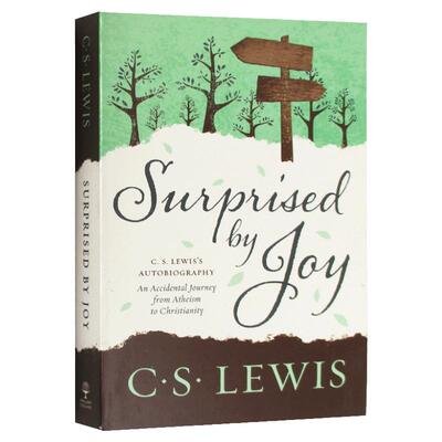 Surprised by Joy 刘易斯经典 惊喜 英文原版 C. Lewis Signature Classic 纳尼亚传奇系列作者 进口英语文学书 英文版原版书籍