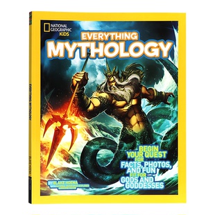美国国家地理 神话 英文原版绘本 Everything Mythology 儿童自然百科科普书 儿童英语课外阅读读物 小学STEAM读物 平装