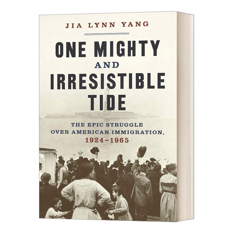 英文原版 精装 One Mighty and Irresistible Tide 1924-1965 美国移民史 不可阻挡的历史潮流 英文版 进口英语原版书籍