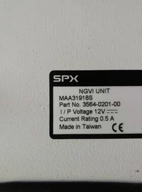 议价SPX NGVI UNIT MAA31918S 3564-0201-00