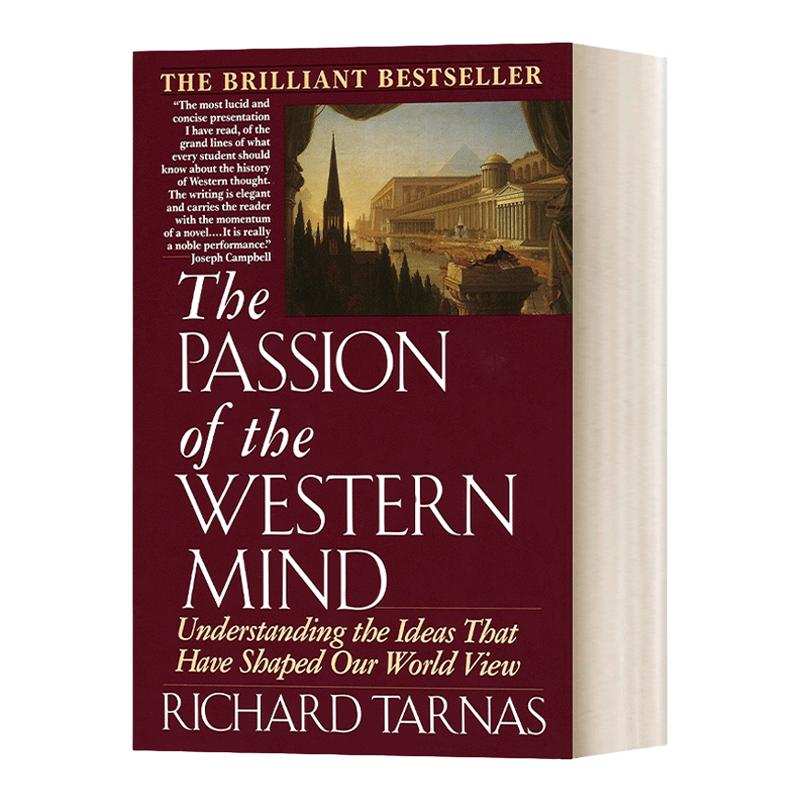 Passion of the Western Mind: Understanding the Ideas That Have Shaped Our World View 西方思想史：西方思想的激情