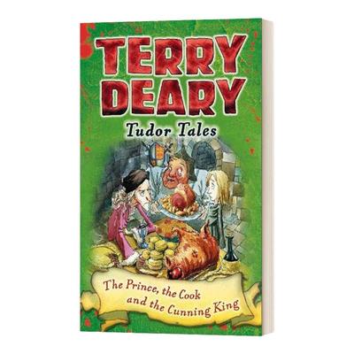 Tudor Tales The Prince the Cook and the Cunning King