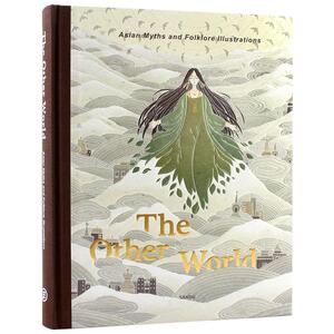 现货 The Other World 东方怪奇物语:亚洲精怪故事插画集 艺术美术插画绘本画册作品集书籍