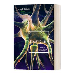 突触自我 我们的大脑如何变成我们自己 英文原版 Synaptic Self How Our Brains Become Who We Are 英文版 进口英语原版书籍