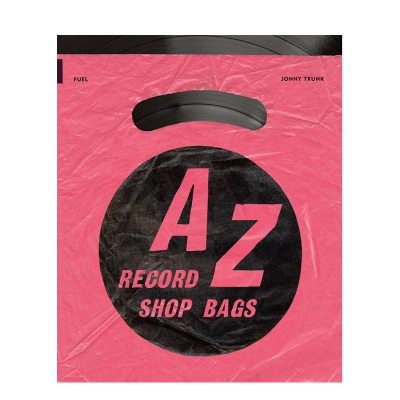 【预售】英国唱片店购物袋视觉汇编：1940s to 1990s A-Z of Record Shop Bags: 1940s to 1990s 英文原版进口图书籍