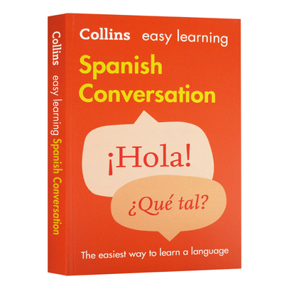 柯林斯轻松学西班牙语口语会话书 Collins Easy Learning Spanish Conversation 英文原版词典 英文版字典西英双语 进口工具书