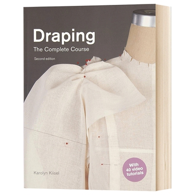 立体剪裁全书 第2版 英文原版 Draping The Complete Course 服饰设计剪裁教程教材 时尚制衣入门 礼服裙子裤子 英文版进口英语书