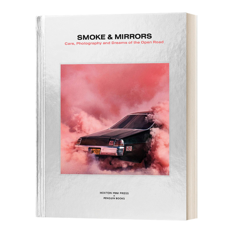 英文原版小说 Smoke & Mirrors 烟雾和镜子 汽车创意风格摄影 新锐摄影师 英文版 进口英语原版书籍