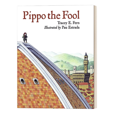 英文原版 Pippo the Fool 傻瓜皮波 青少年图书馆协会选书 Tracey E. Fern 英文版 Junior Library Guild Selection 进口英语书籍