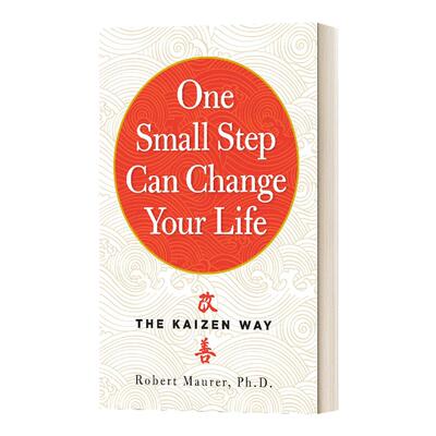 英文原版 One Small Step Can Change Your Life 一小步可以改变你的生活 英文版 Robert Maurer, Ph.D. 进口英语原版书籍