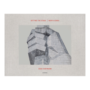 【现货】设置舞台 | 朝鲜:荷兰摄影师Eddo Hartmann Setting the Stage | North Korea 英文原版进口艺术摄影集画册