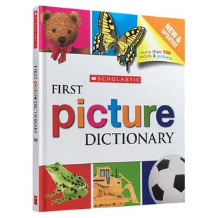 现货 英文原版进口 Scholastic First Picture Dictionary 学乐幼儿图片字典 新版 升级版 宝宝看图片学英文单词 适合2-6岁宝宝