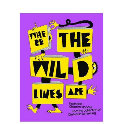 【现货】狂野线条DieNeueSammlung绘本插图史英文字体图案标志设计Die Neue Sammlung进口原版书精装Where the Wild Lines Are I