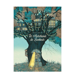 【现货】贩卖快乐的商人 法文原版儿童故事绘本 Le marchand de Bonheur 关于幸福的故事 3-6岁儿童读物【善优童书】