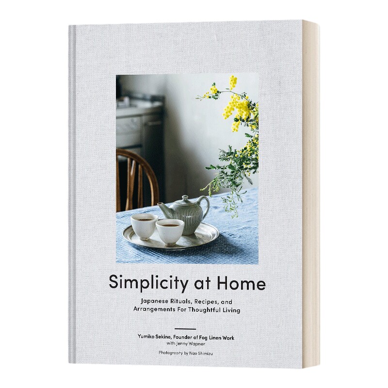 英文原版 精装 Simplicity at Home 极简居家 简约日式传统风格生活美学陈列指南 英文版 进口英语原版书籍
