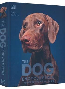DK The Dog Encyclopedia 狗狗百科 新版 收录400种犬种百科 英文原版进口科普图书 宠物博主指南 犬类百科大全