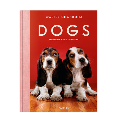 【预订】TASCHEN Walter Chandoha.Dogs Photographs 1941–1991沃尔特.尚多哈:狗狗摄影集宠物狗萌宠可爱照英文原版艺术图书