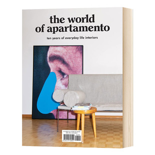 杂志十年回顾特辑 室内设计 The World of Apartamento ten years of everyday life interiors Apartamento 英文原版设计学习读物