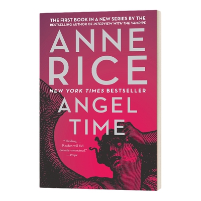 英文原版小说 Angel Time Songs of the Seraphim Series 01 天使时间 Anne Rice安妮·莱斯 英文版 进口英语原版书籍