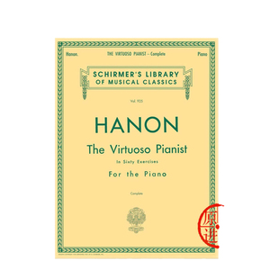 哈农钢琴练指法 60首钢琴练习曲 钢琴独奏 希尔默原版乐谱 Hanon Virtuoso Pianist in 60 Exercises Complete HL50256970