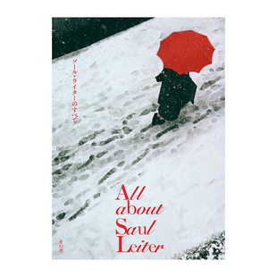 【预售】 All about Saul Leiter 关于索尔·雷特的一切 摄影作品集 日文原版正版 索尔莱特摄影作品集 绘画艺术画册 Saul Leiter